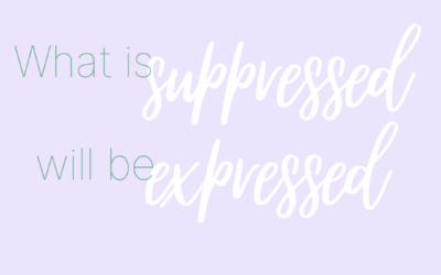 What Is Suppressed Will Be Expressed
