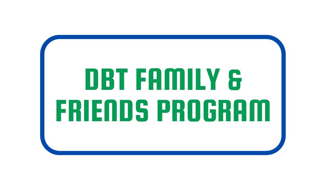 DBT family and friends program