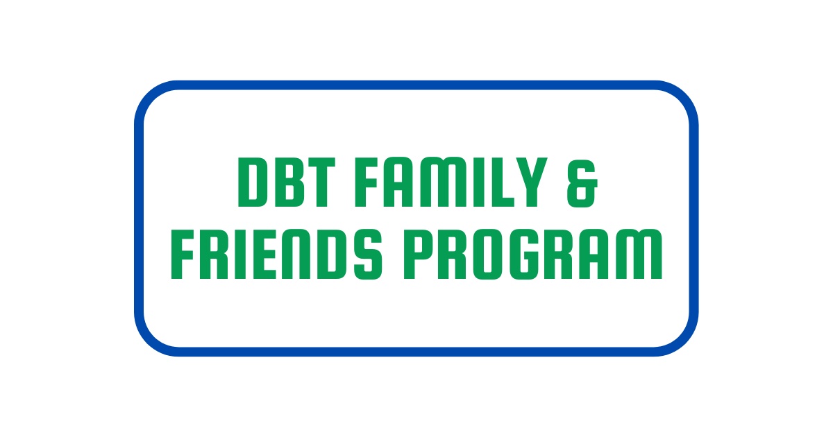 DBT family and friends program